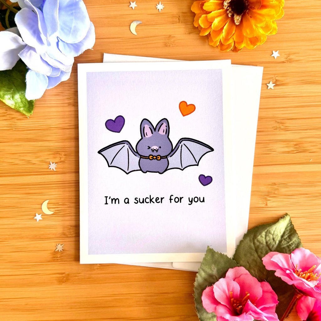 I'm a Sucker For You - Greeting Card