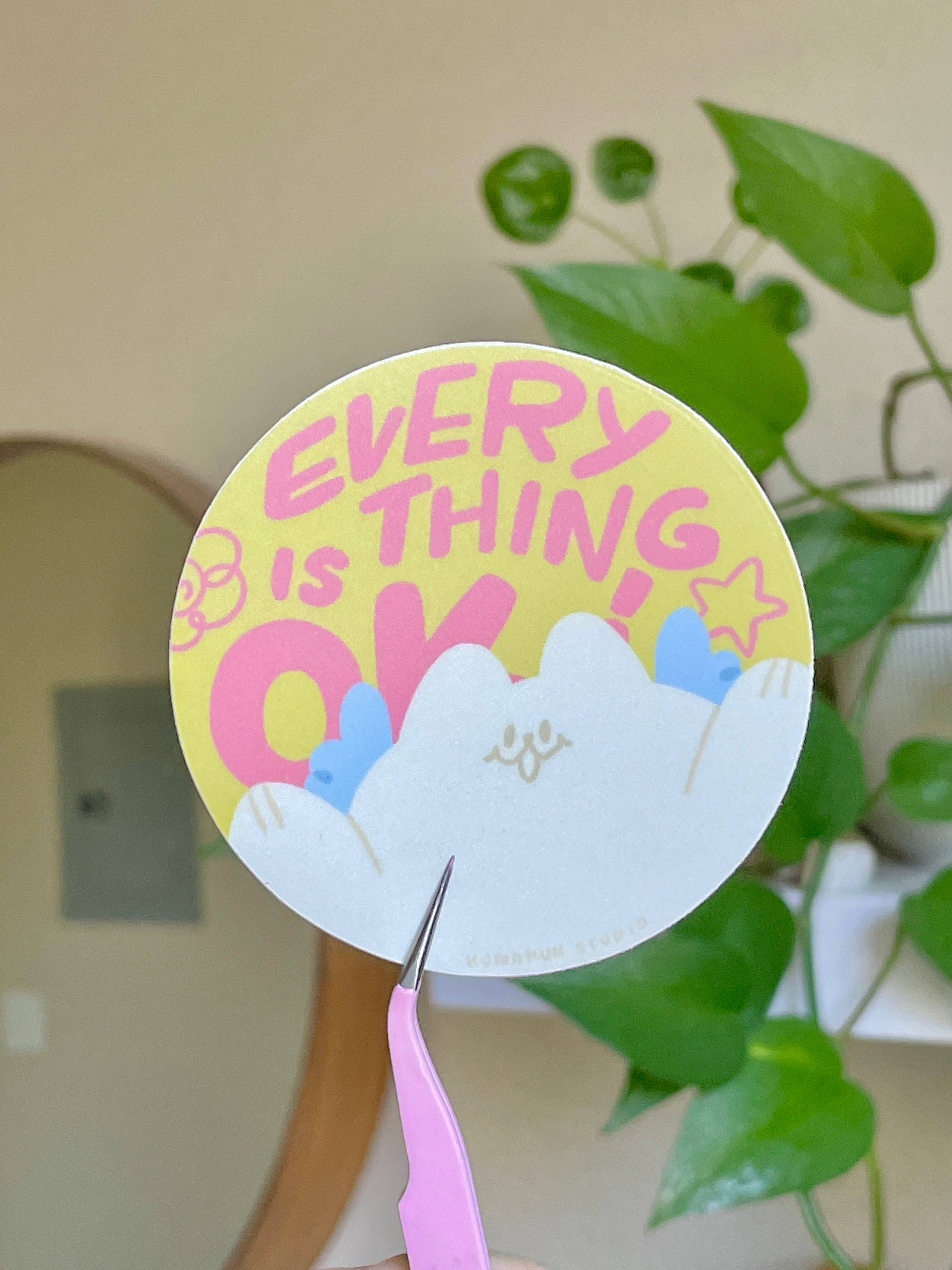 Everything is OK! - Vinyl Sticker