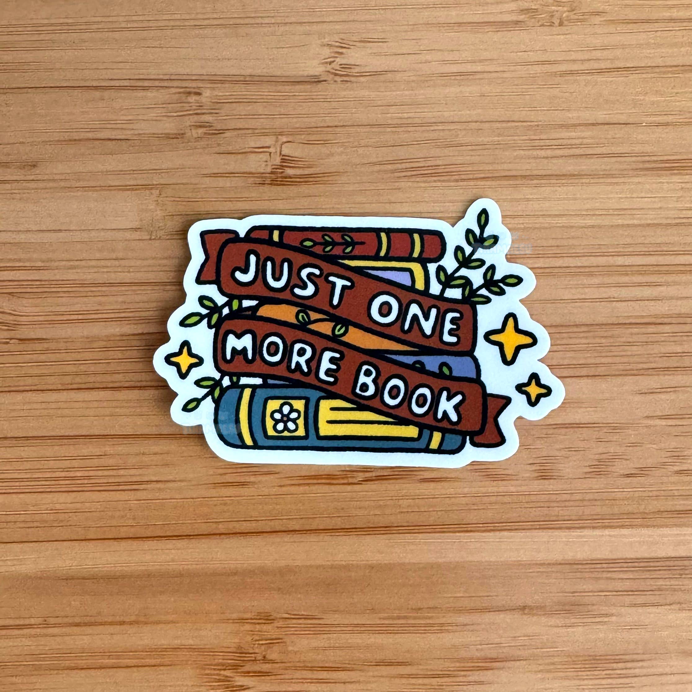 Just One More Book Matte Sticker