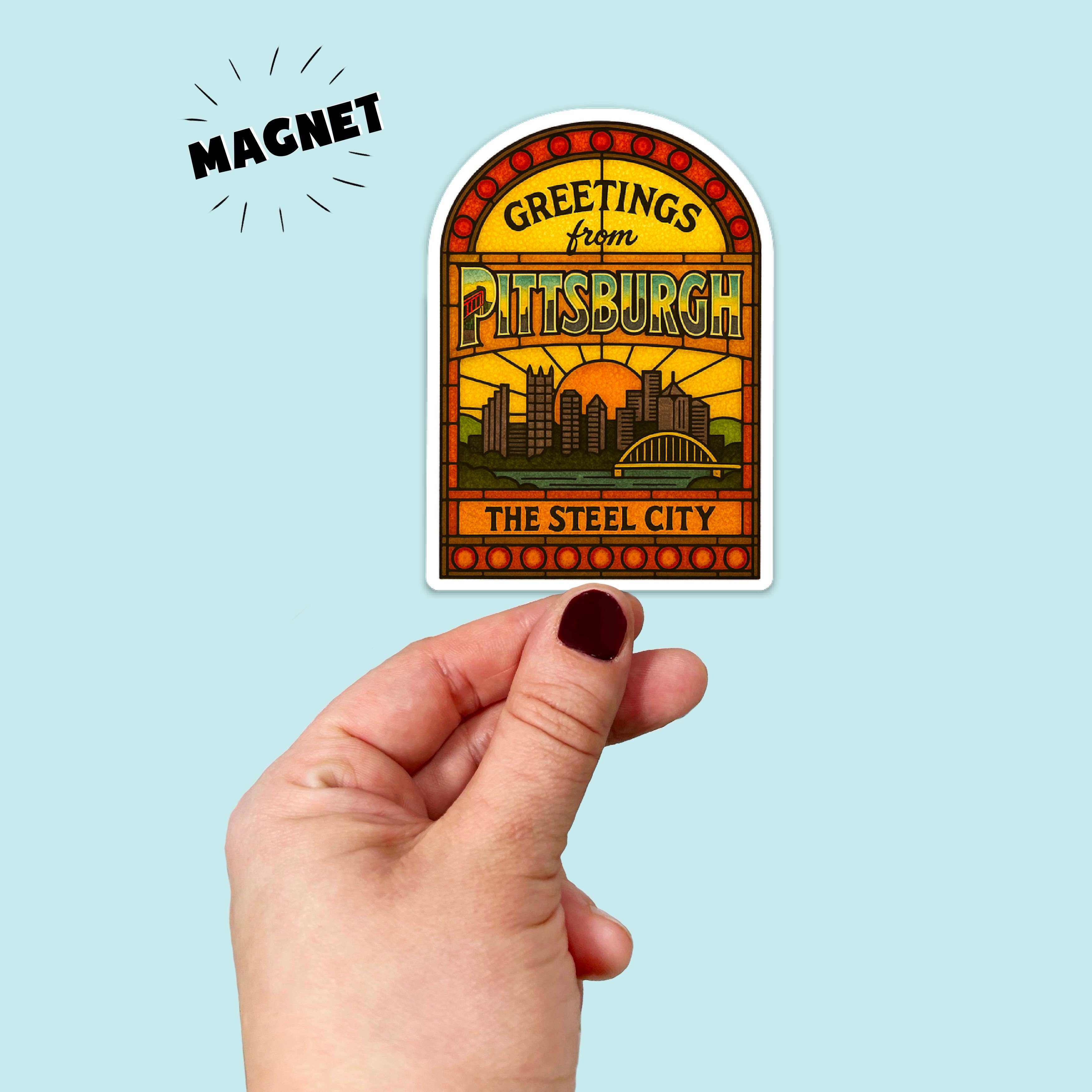 Waterproof Greetings from the Steel City Pittsburgh Magnet