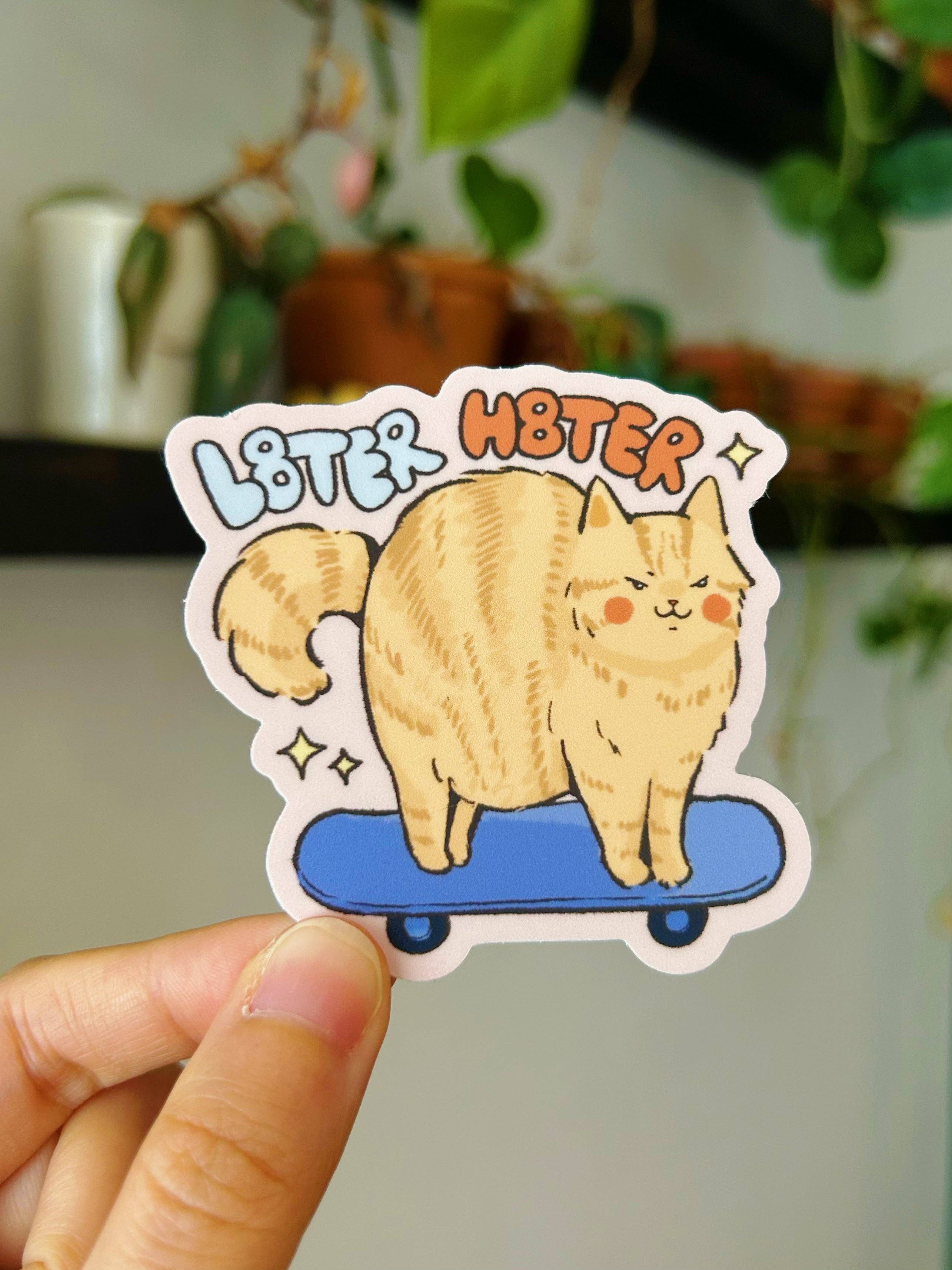 Later Hater Vinyl Sticker