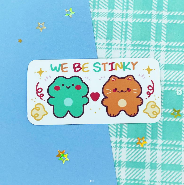 We Be Stinky - Vinyl Sticker
