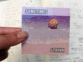 Sometimes I Think -Pietro Vinyl Sticker