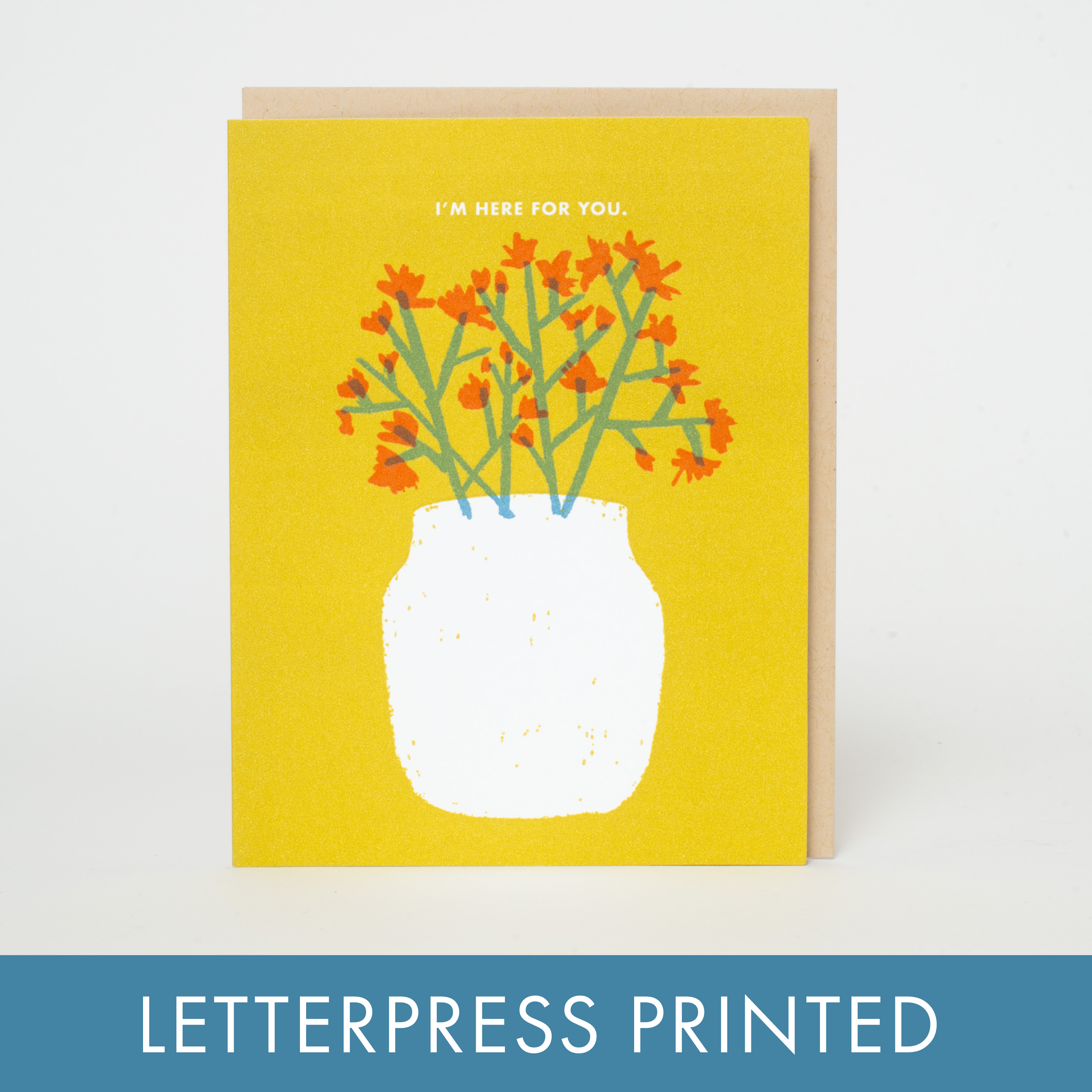 Sympathy Here For You Flowers Letterpress Greeting Card by Egg Press