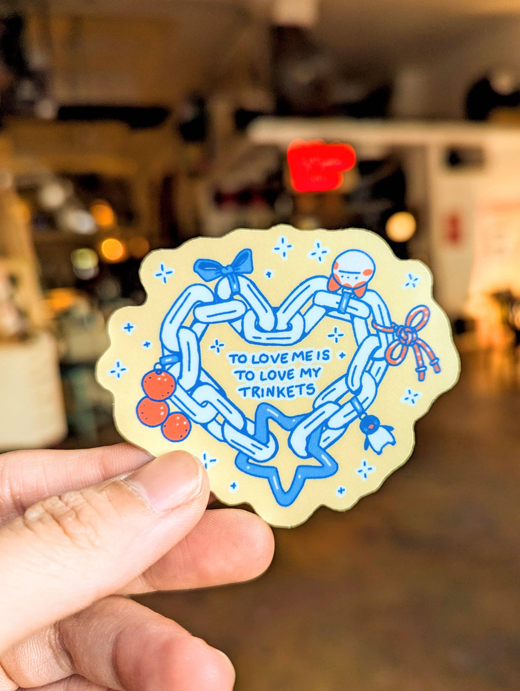 “To Love Me Is to Love My Trinkets” Sticker