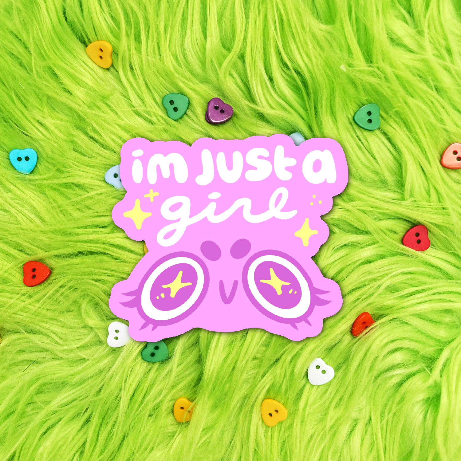 I'm Just a Girl - Vinyl Sticker