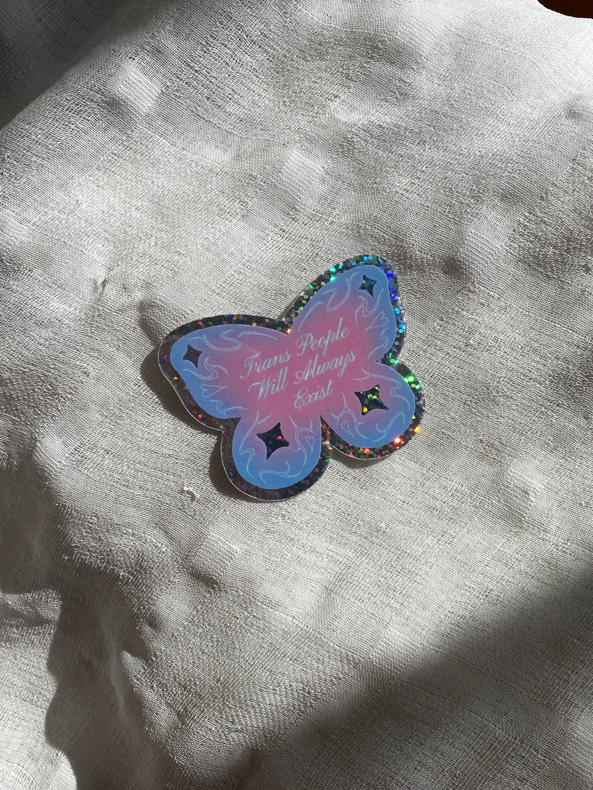 Trans People Will Always Exist Vinyl Sticker