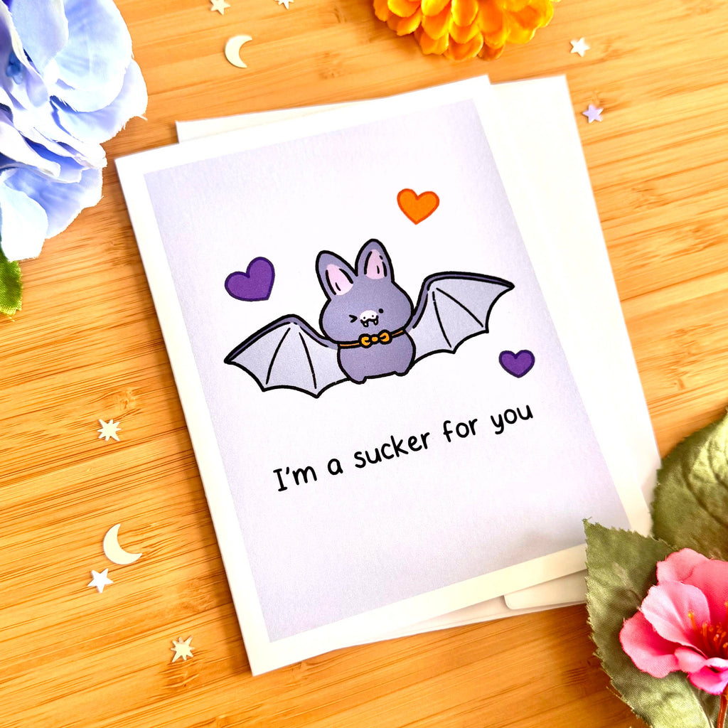 I'm a Sucker For You - Greeting Card
