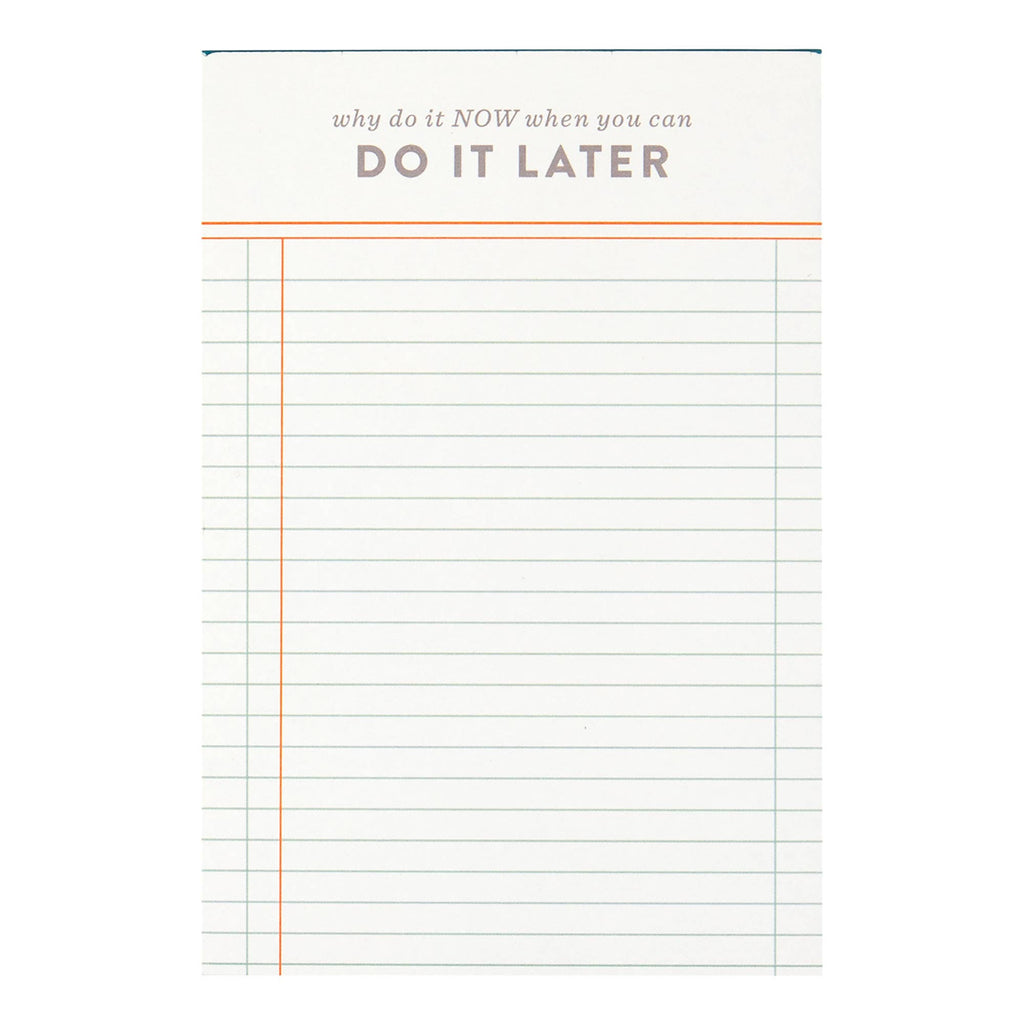 Do It Later Notepad