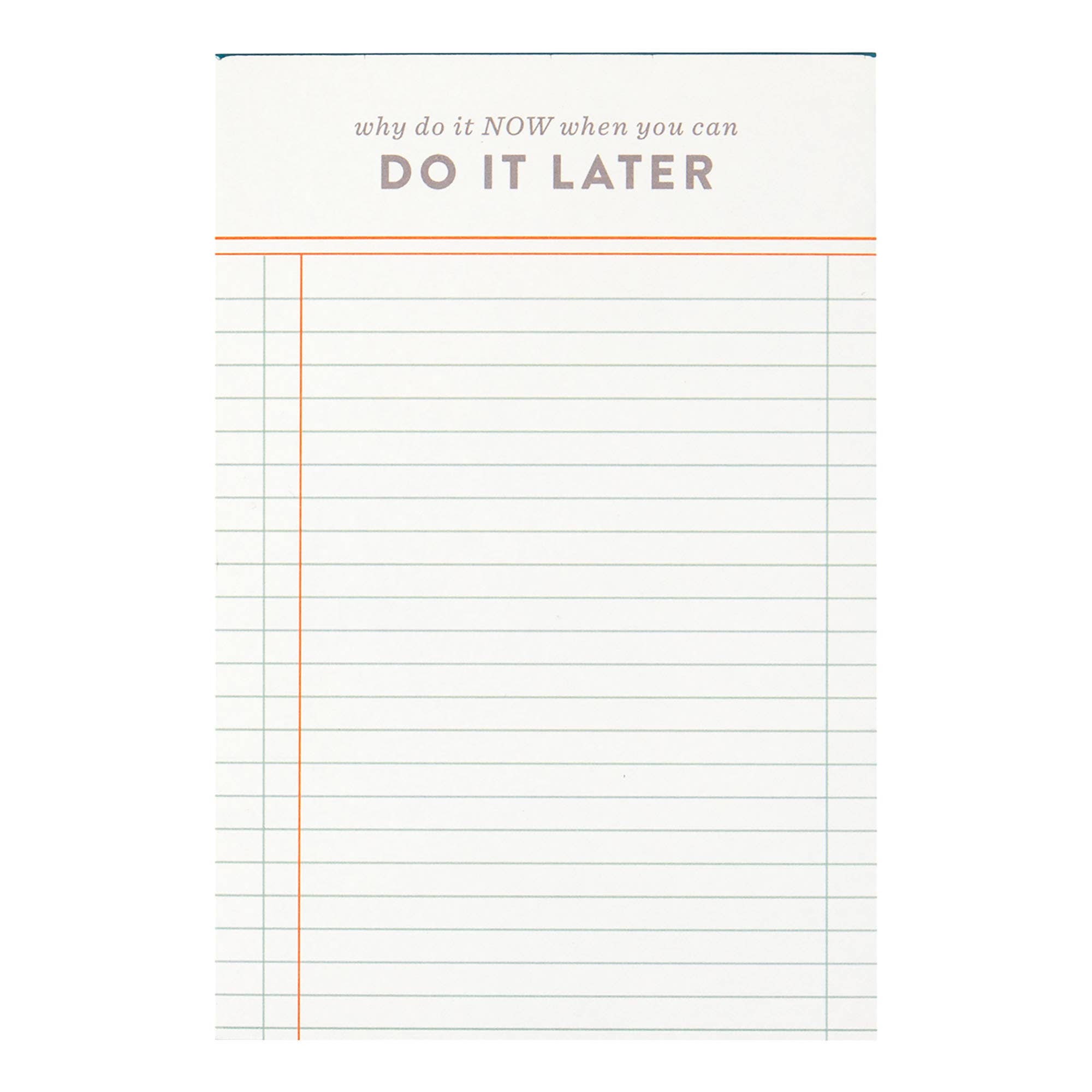 Do It Later Notepad