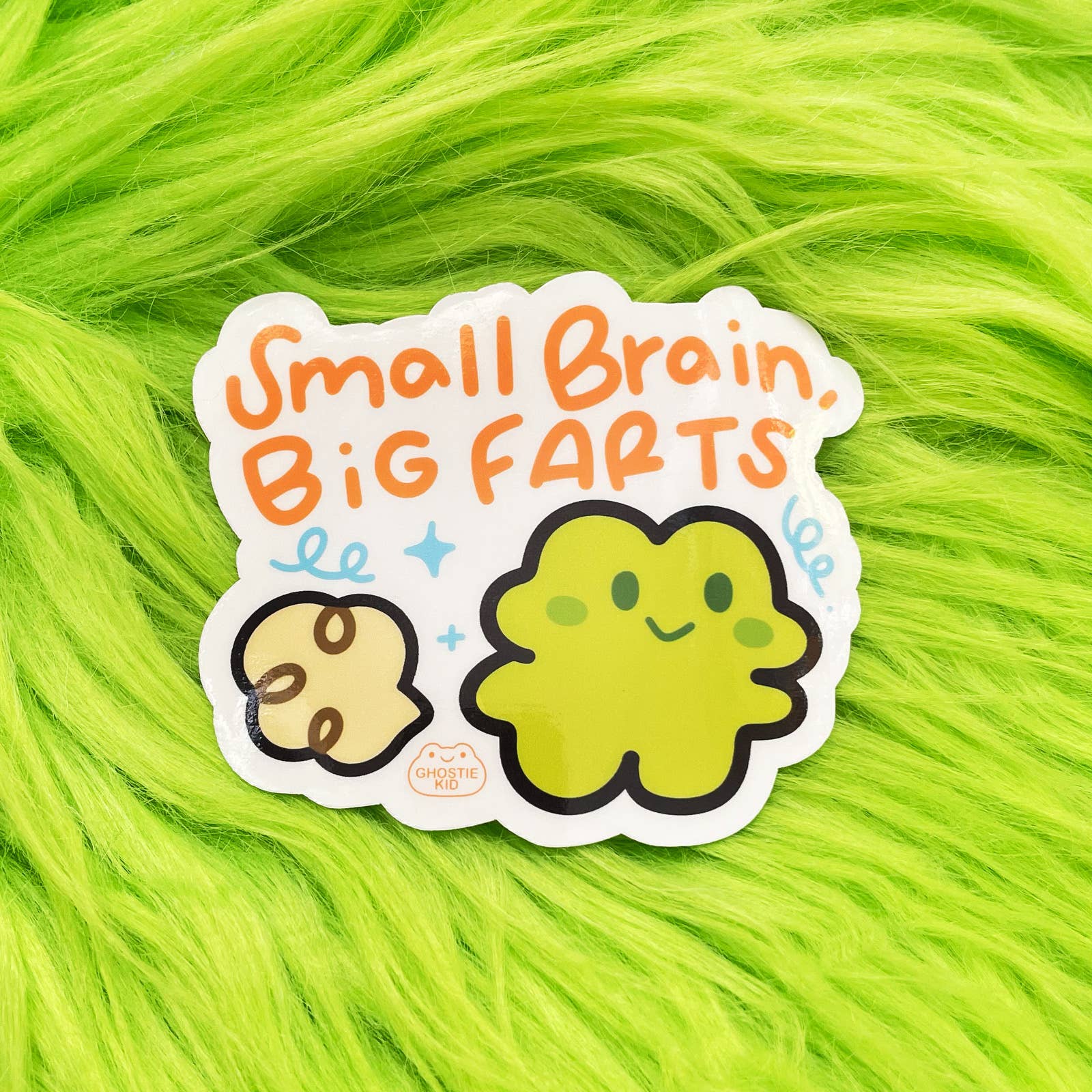 Small Brain Big Farts - Vinyl Sticker