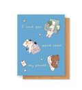Love You More Than My Phone Greeting Card